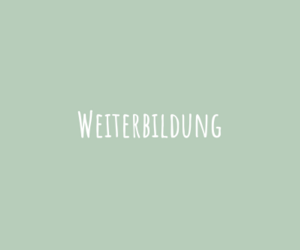 Weiterbildung