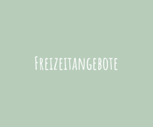 Freizeitangebote